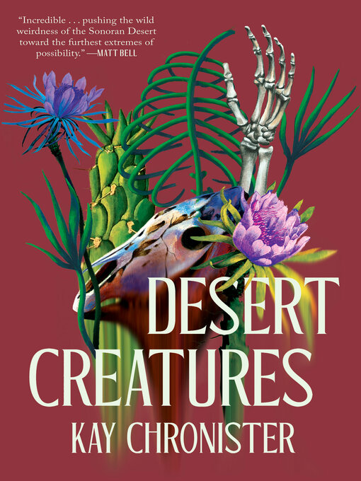 Title details for Desert Creatures by Kay Chronister - Available